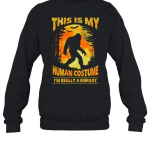 This Is My Human Costume Im Really A Bigfoot Halloween shirt 4