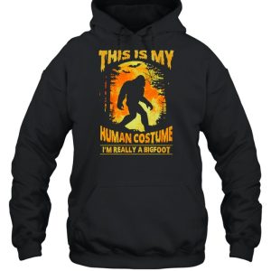 This Is My Human Costume Im Really A Bigfoot Halloween shirt 5