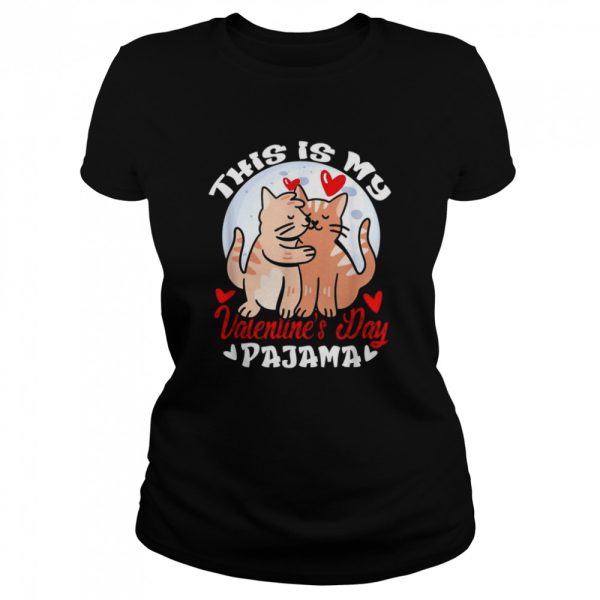 This is My Valentines Day Pajama Cat Valentine Couple Shirt