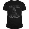 Top If you dont believe they have souls Labrador shirt