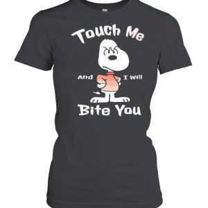 Touch Me I'll Bite You snoopy shirt 2