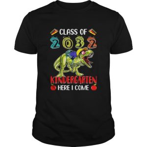 Trex class of 2032 kindergarten here i come shirt