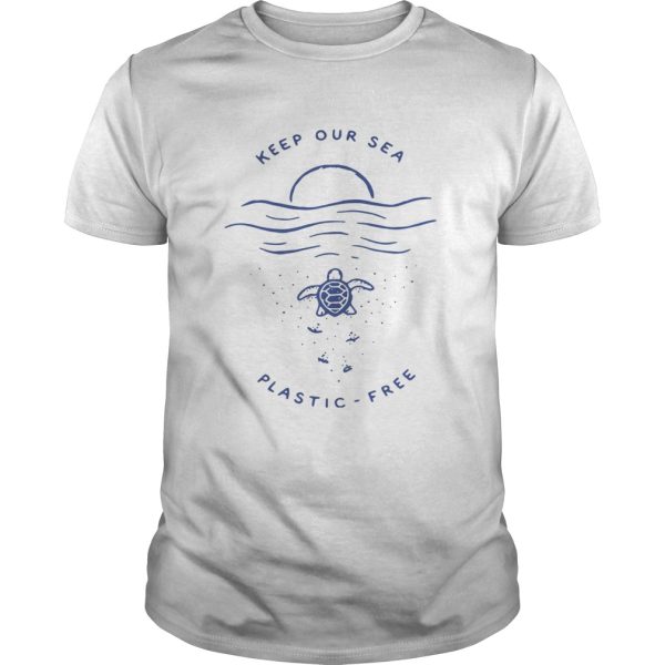 Turtle keep our sea plastic free shirt