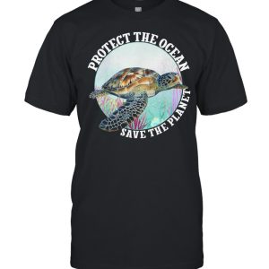 Turtle protect the ocean save the planet shirt 1