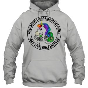 Unicorn Assuming Is Was Like Most Girls Was Your First Mistake shirt 5