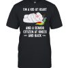 Unicorn I’m A Kid At Heart And A Senior Citizen At Knees And Back T-shirt