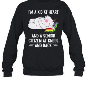 Unicorn I'm A Kid At Heart And A Senior Citizen At Knees And Back T shirt 4