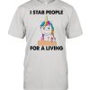 Unicorn I stab people for a living shirt