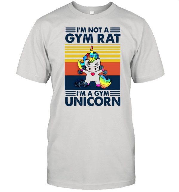 Unicorn Im Not A Gym Rat Im A Gym Vintage shirt