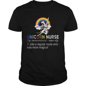 Unicorn Nurse Like A Regular Nurse Only More Magical TShirt