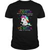 Unicorn People should Seriously stop expecting normal from me shirt