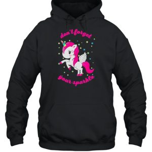 Unicorn don't forget your sparkle shirt 5