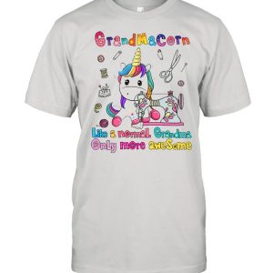 Unicorn grandma corn like a normal grandma only more awesome shirt 1