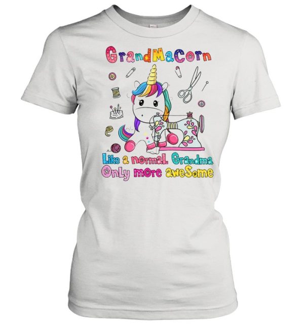 Unicorn grandma corn like a normal grandma only more awesome shirt