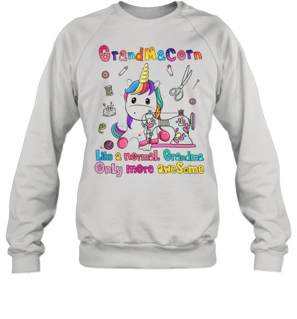 Unicorn grandma corn like a normal grandma only more awesome shirt