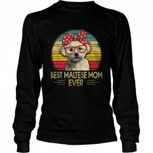 Vintage Best Maltese Mom Ever Funny Maltese Dog Lover T Shirt 3