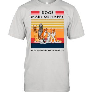 Vintage Retro Dogs Make Me Happy Humans Make My Head Hurt shirt