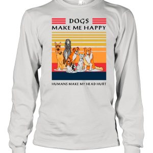 Vintage Retro Dogs Make Me Happy Humans Make My Head Hurt shirt 3