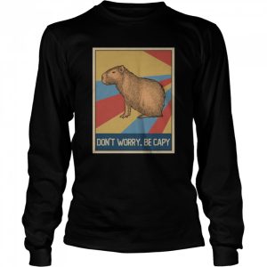 Vintage Retro Style Capybara Awesome Don't Worry Be Capy Shirt 3