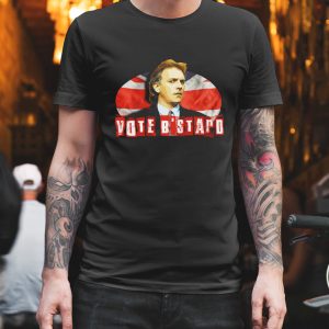 Vote Alan BStard T Shirt 1