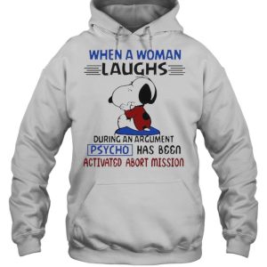 When a woman laughs during an argument psycho has been snoopy shirt 5