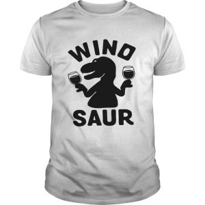 Winosaur wino saur shirt