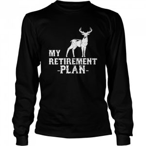 Womens My Retirement Plan Hunter Deer Buck Hunting Vintage Shirt 3