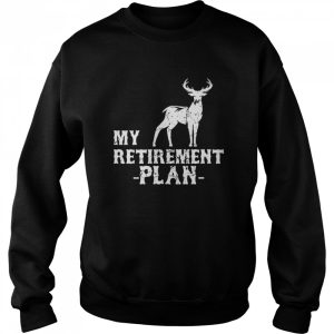 Womens My Retirement Plan Hunter Deer Buck Hunting Vintage Shirt 4