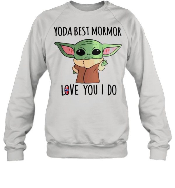 Yoda best mormor love you I do Norway Flag shirt