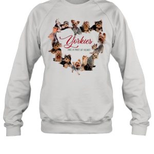 Yorkies Are A Part Of Heart shirt 4