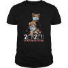 Yorkshire terrier 2020 the year when shit got real toilet paper covid19 shirt