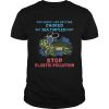 You Might Like Getting Choked But Sea Turtles Do Not Stop Plastic Pollution T-shirt