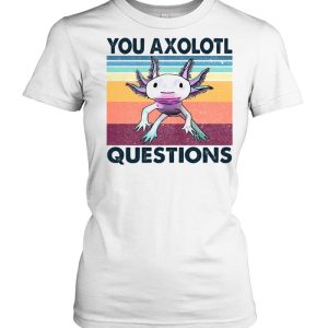 You axolotl questions vintage shirt 2