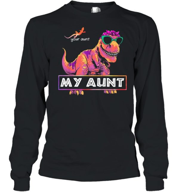 Your aunt my aunt r tex ladies shirt