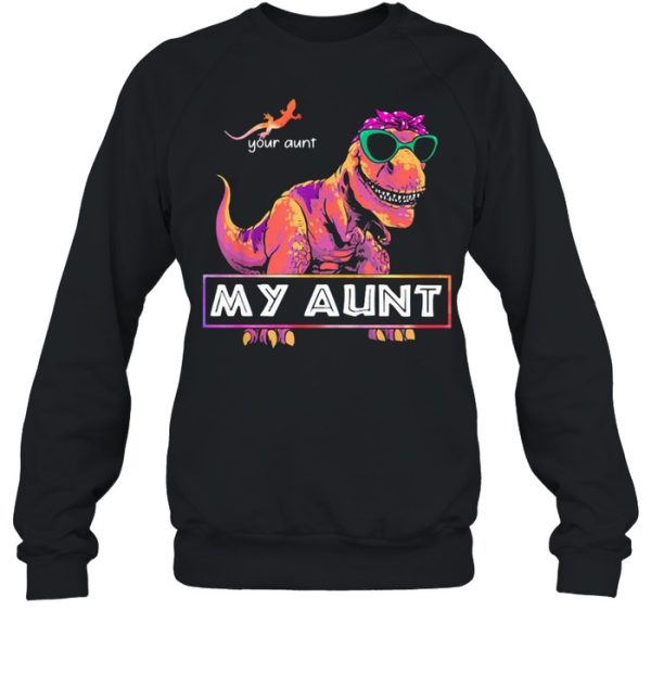 Your aunt my aunt r tex ladies shirt