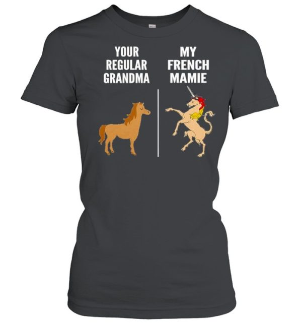 Your regular grandma horse my french mamie unicorn shirt