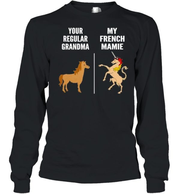 Your regular grandma horse my french mamie unicorn shirt