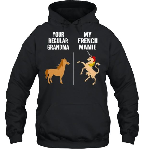 Your regular grandma horse my french mamie unicorn shirt