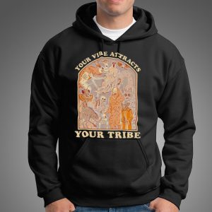 Your vibe attracts your tribe shirt 5