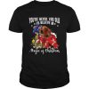 Youre Never Too Old To Believe In Magic Of Christmas shirt