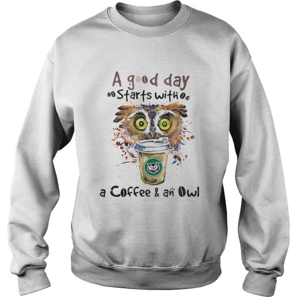 a good starts with a coffee and an owl shirt