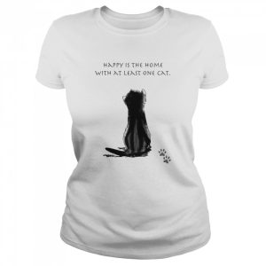 black Cat Happy Is The Home With At Least One Cat Shirt 2