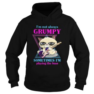 cat im not always grumpy sometimes im playing the bass shirt 1