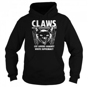 claws cat lovers against white supremacy shirt 5