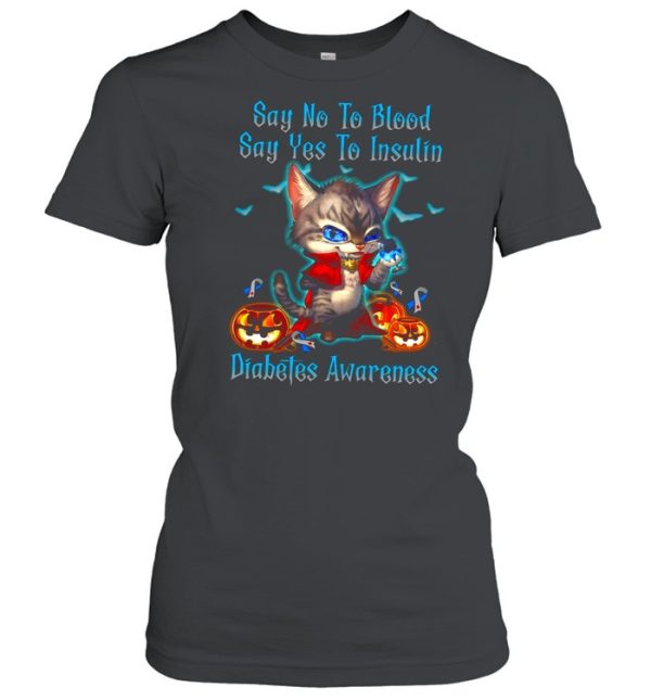 say yes to insulin diabetes awareness shirt