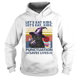 Black Cat Lets Eat Kids LetS Eat Kids Punctuation Saves Lives shirt 1