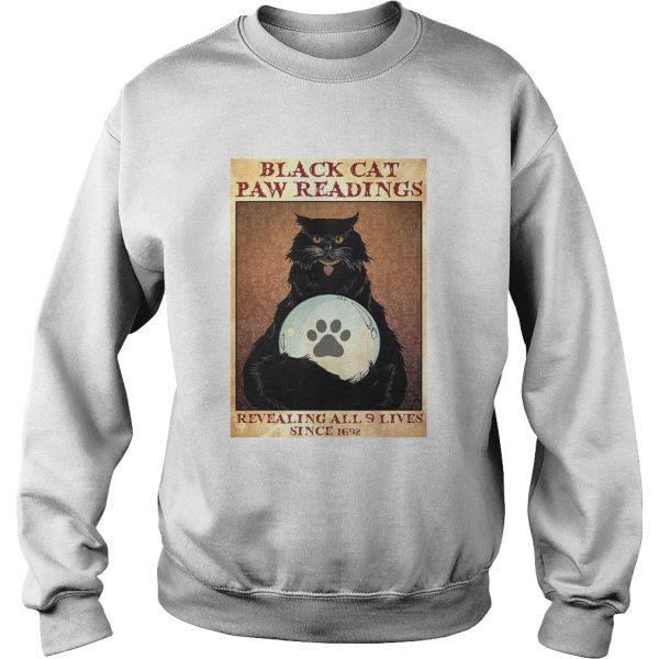 Black Cat Paw Reading Revealing All 9 Lives Since 1692 shirt
