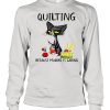 Black Cat Quilting Because Murder Is Wrong Shirt