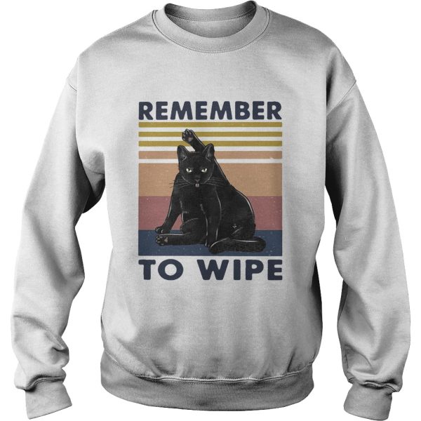 Black Cat Remember To Wipe Vintage Retro shirt
