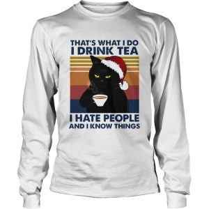 Black Cat Santa Thats What I Do I Drink Tea I Hate People And I Know Things Vintage shirt